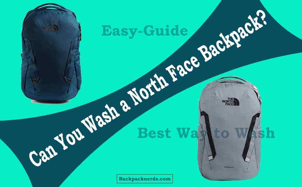 Can You Wash a North Face Backpack