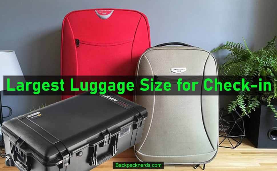 Largest Luggage Size for Check-in [Latest Information for 2024 ...