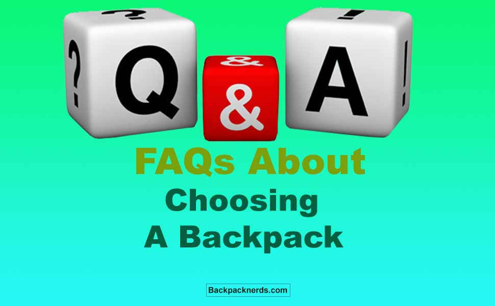FAQs About Choosing a Backpack