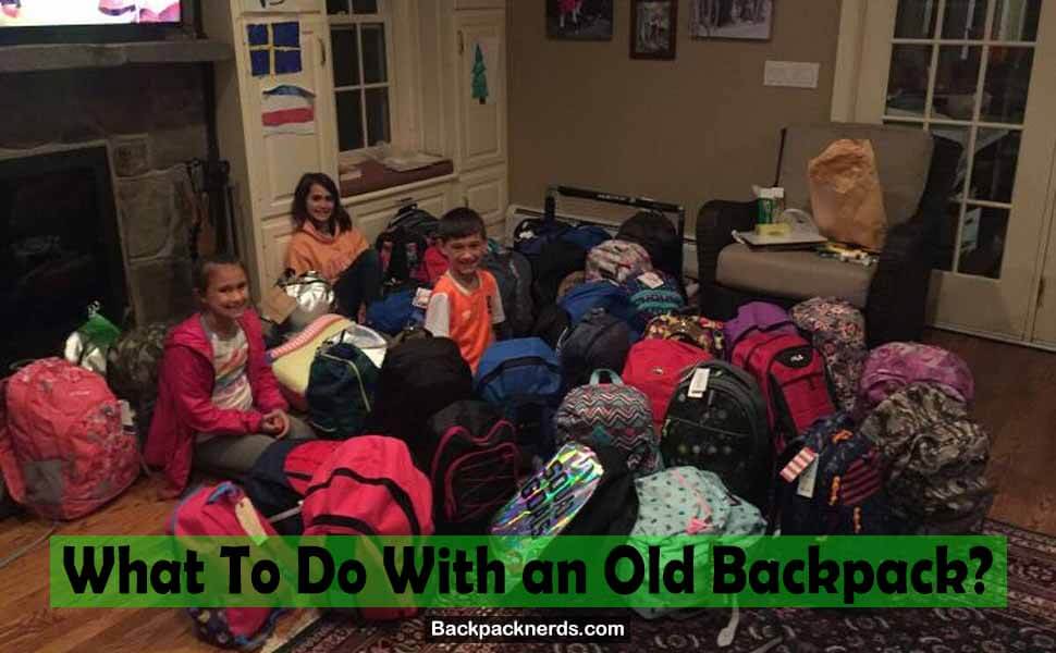 what to do with an old backpack