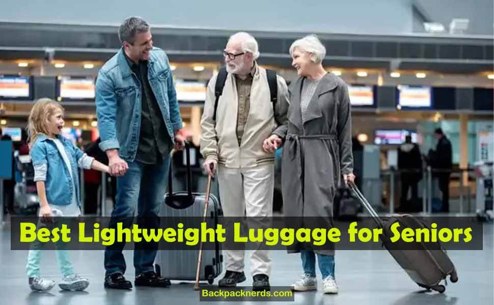 Best lightweight luggage for seniors