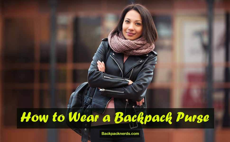 How to wear a backpack purse