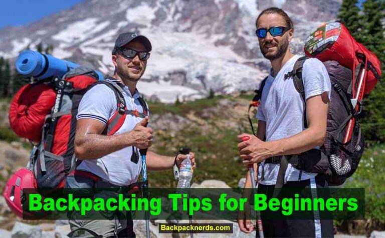 20 Effective Backpacking Tips for Beginners - Backpack Nerds