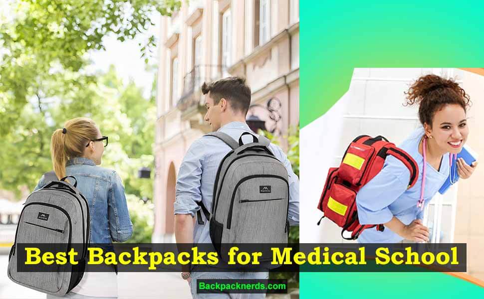 Best Backpacks for Medical School