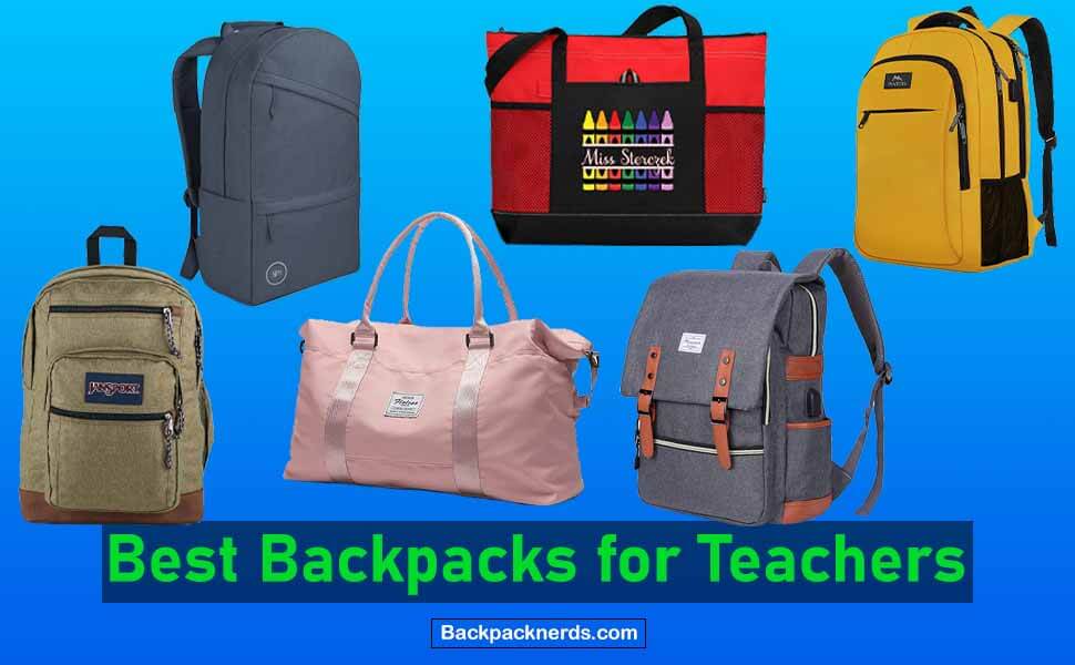 Best Backpacks for Teachers